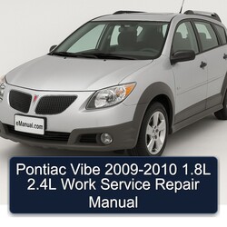 2009-2010 Pontiac Vibe 1.8l 2.4l Work Service Repair Workshop Manual PDF