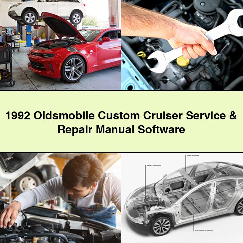 1992 Oldsmobile Custom Cruiser Software Service Repair Workshop Manual PDF