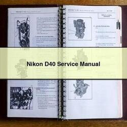 Nikon D40 Service Repair Workshop Manual PDF