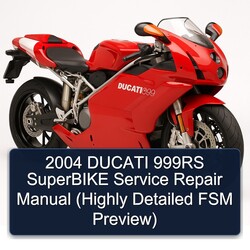 2004 Ducati Superbike 999RS (highly FSM Preview) Service Repair Workshop Manual PDF
