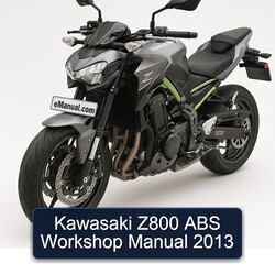 2013 Kawasaki Z Series Z800 ABS Service Repair Workshop Manual PDF