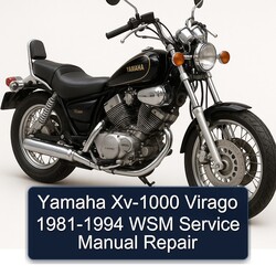 1981-1994 Yamaha Virago XV-1000 - WSM Service Repair Workshop Manual PDF