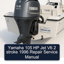 Yamaha 105 HP Jet V6 2 stroke 1996 Repair Service Manual 