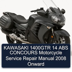 2008 Kawasaki Concours Models 1400GTR 14 ABS Motorcycle Onward Service Repair Workshop Manual PDF