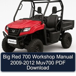 2009-2012 Big Red 700 - MUV700 Service Repair Workshop Manual PDF