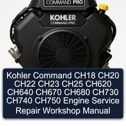 Kohler Command Pro Models CH18 CH20 CH22 CH23 CH25 CH620 CH640 CH670 CH680 CH730 CH740 CH750 Engine Service Repair Workshop Manual PDF