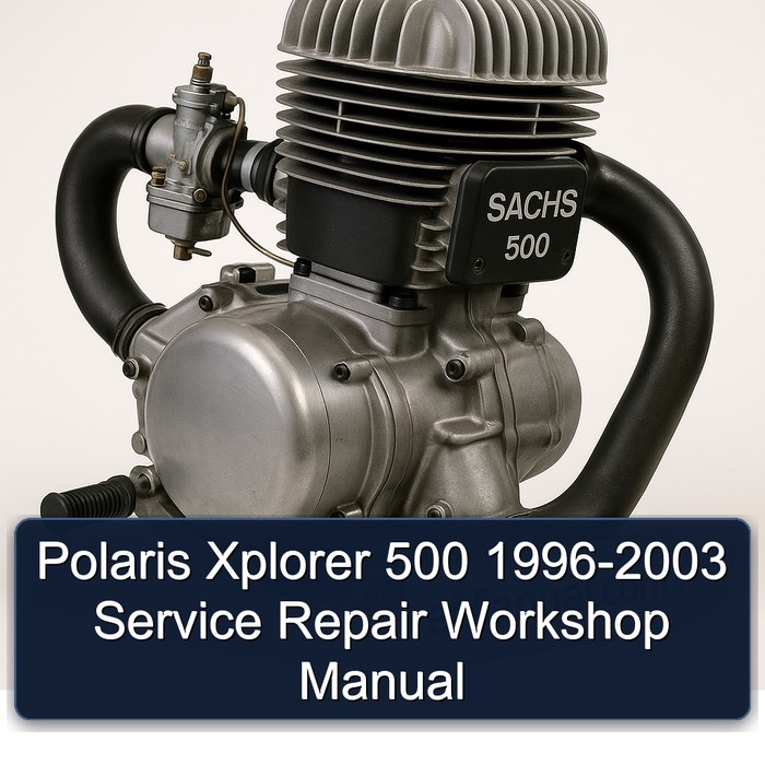 1996-2003 Sachs 500 Polaris Xplorer Service Repair Workshop Manual PDF