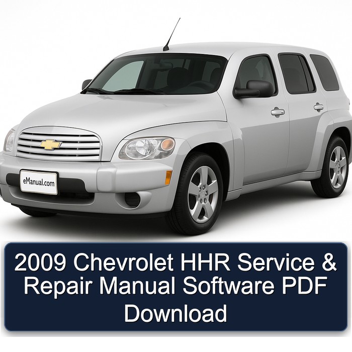 2009 Chevrolet HHR Software Service Repair Workshop Manual PDF