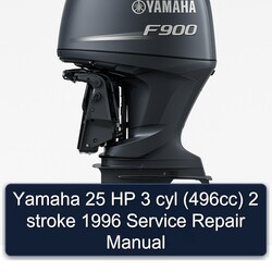 1996 Yamaha 25 HP 3 Cyl (496CC) 2 Stroke Service Repair Workshop Manual PDF