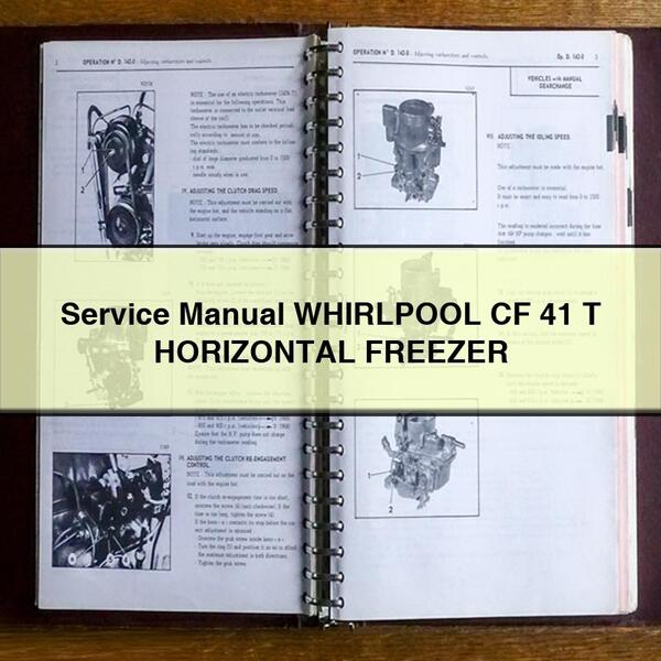 Dryers Whirlpool CF 41 T Horizontal Freezer Service Repair Workshop Manual PDF