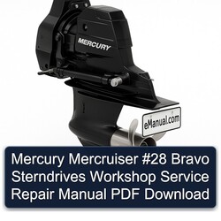 Mercury Mercruiser 28 Bravo Sterndrives Service Repair Workshop Manual PDF