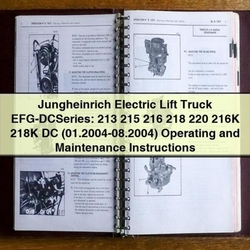 2004-2008 Jungheinrich Electric Lift Truck EFG-DC Series Operating (01. . ) Service Repair Workshop Manual PDF
