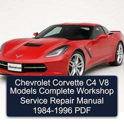 1984-1996 Chevrolet Corvette C4 V8 Models Service Repair Workshop Manual PDF