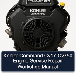 Kohler Command Pro Models CV17-CV750 Engine Service Repair Workshop Manual PDF