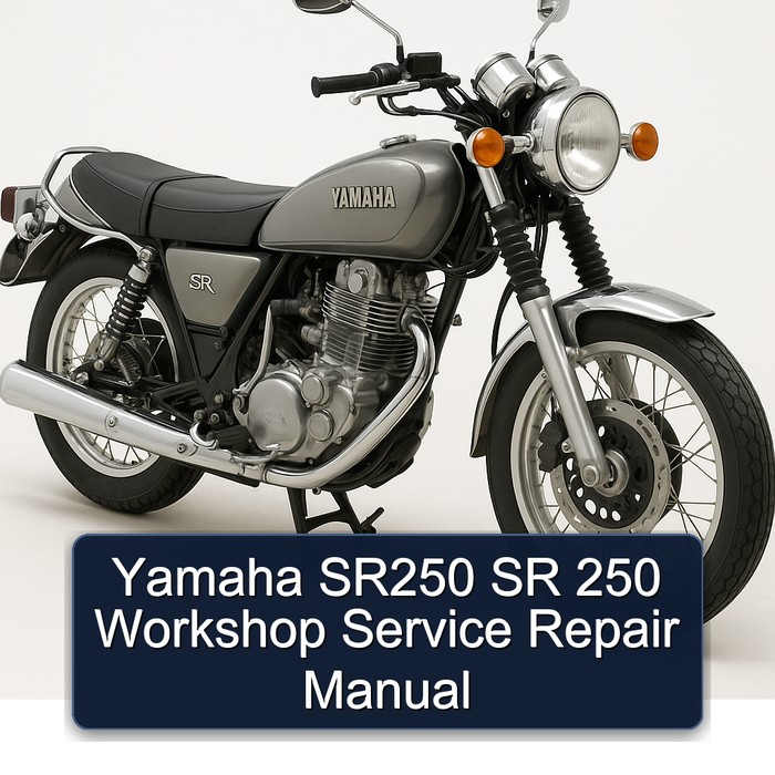 Yamaha SR Models SR250 250 Service Repair Workshop Manual PDF