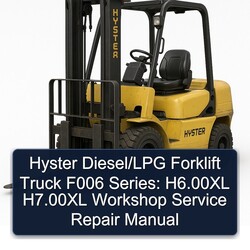 Hyster Diesel/lpg Forklift Truck F006 Series: H6.00xl H7.00xl Service Repair Workshop Manual PDF