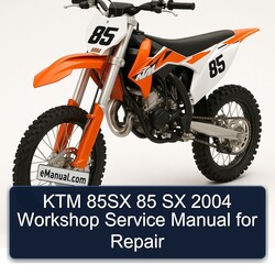 2004 KTM 85 85SX SX Service Repair Workshop Manual PDF