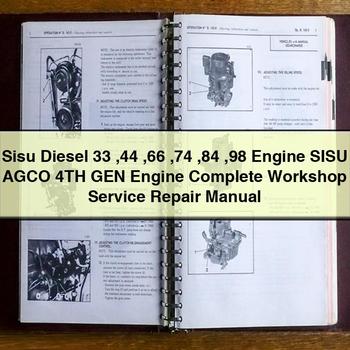 MAN Sisu Diesel 33 44 66 74 84 98 Engine Agco 4TH GEN Service Repair Workshop Manual PDF