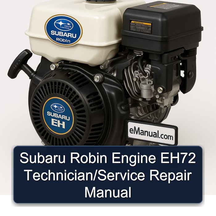 Subaru Robin EH Models Engine EH72 Technician/ Service Repair Workshop Manual PDF
