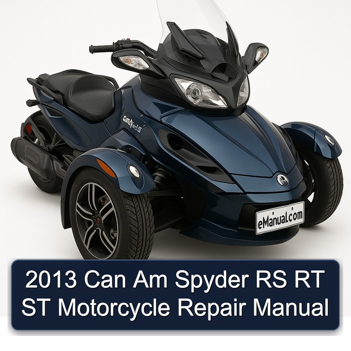 2013 Can Am Spyder RS RT ST Motorcycle Service Repair Workshop Manual PDF
