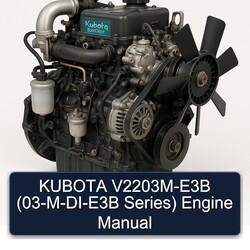 Kubota V2203m-e3b (03-m-di-e3b Series) Engine Service Repair Workshop Manual PDF