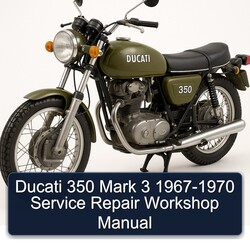1967-1970 Ducati 350 Mark 3 Service Repair Workshop Manual PDF