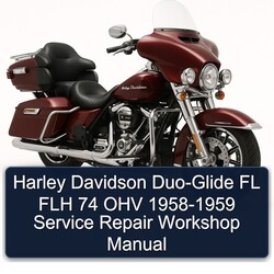 1958-1959 Harley Davidson Servi Car DUO-GLIDE FL FLH 74 OHV Service Repair Workshop Manual PDF