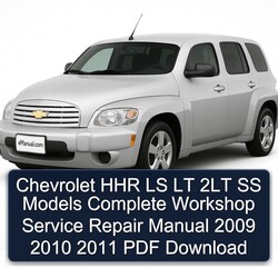 2009-2011 Chevrolet HHR LS LT 2LT SS Models Service Repair Workshop Manual PDF
