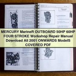 2001 Mercury Mariner Outboard 50HP 60HP Four Stroke All Onwards Models Covered Service Repair Workshop Manual PDF