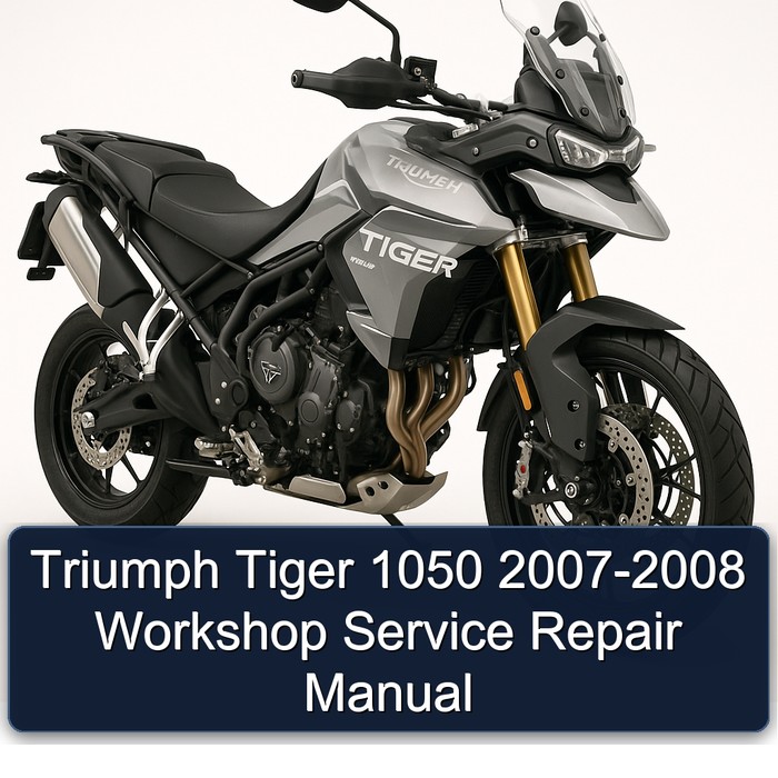 2007-2008 Triumph Tiger Models 1050 Service Repair Workshop Manual PDF