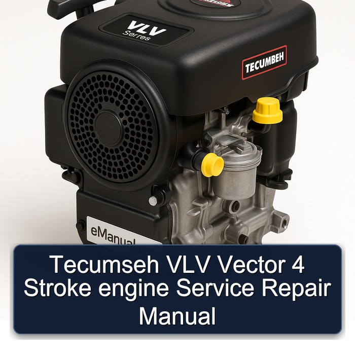 Tecumseh VLV Series Vector 4 Stroke Engine Service Repair Workshop Manual PDF