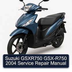 2004 Suzuki GSX Series Gsxr750 GSX-R750 Service Repair Workshop Manual PDF