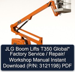 JLG Boom Lifts T350 Global / (p/n: 3121198) Service Repair Workshop Manual PDF