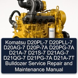 Komatsu D20PL-7 D20pll-7 D20AG-7 D20P-7A D20PG-7A D21A-7 D21S-7 D21AG-7 D21QG-7 D21PG-7A D21A-7T Bulldozer Maintenance Service Repair Workshop Manual PDF