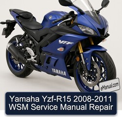 2008-2011 Yamaha YZF Models YZF-R15 - WSM Service Repair Workshop Manual PDF