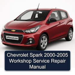 2000-2005 Chevrolet Spark Service Repair Workshop Manual PDF