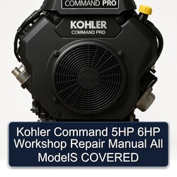 Kohler Command Pro Models 5HP 6HP All Covered Service Repair Workshop Manual PDF