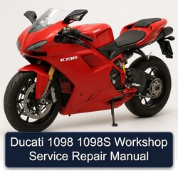 Ducati 1098 1098S Service Repair Workshop Manual PDF