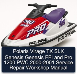 2000-2001 Polaris Virage TX SLX Genesis FFI Pro 1200 PWC Service Repair Workshop Manual PDF