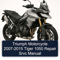 2007-2015 Triumph Tiger Models Motorcycle - 1050 Srvc Service Repair Workshop Manual PDF