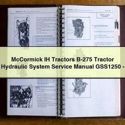 Mccormick IH Tractors B-275 Tractor Hydraulic System GSS1250 Service Repair Workshop Manual PDF