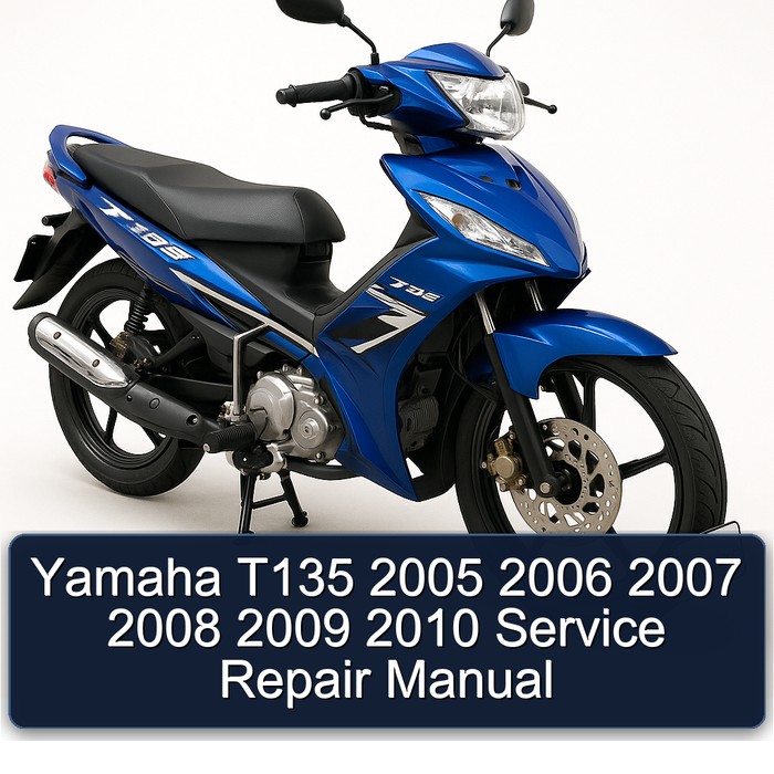2005-2010 Yamaha T135 Service Repair Workshop Manual PDF