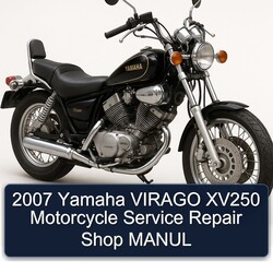 2007 Yamaha Virago XV250 Motorcycle Shop Manul Service Repair Workshop Manual PDF