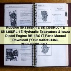 Kobelco Sk135sr-1e Sk135srlc-1e Sk135srl-1e Hydraulic Excavators Isuzu Diesel Engine BB-4BG1T Parts Catalog PDF
