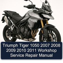 2007-2011 Triumph Tiger Models 1050 Service Repair Workshop Manual PDF