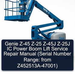 Genie Z-45 Z-25 Z-45J Z-25J IC Power Boom Lift (serial Number Range: From Z452513a-47001) Service Repair Workshop Manual PDF