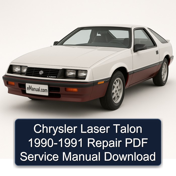 1990-1991 Chrysler Laser Talon Service Repair Workshop Manual PDF