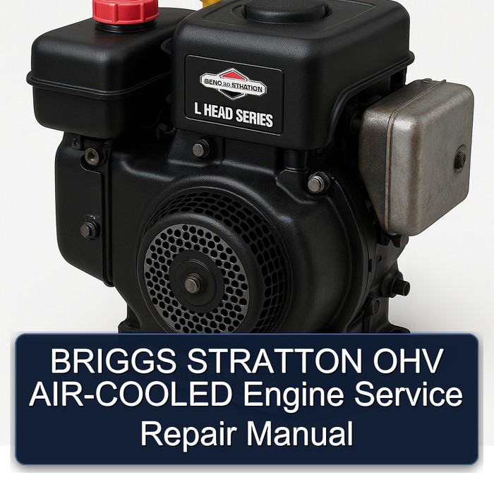 Briggs And Stratton L Head Series OHV Air-cooled Engine Service Repair Workshop Manual PDF