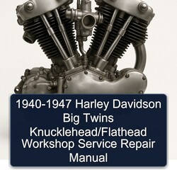 Harley Davidson 1940-1947 Big Twins Knucklehead/flathead Service Repair Workshop Manual PDF