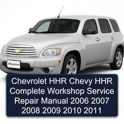 2006-2011 Chevrolet HHR Chevy Service Repair Workshop Manual PDF